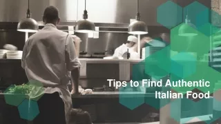 Tips to Find Authentic Italian Food