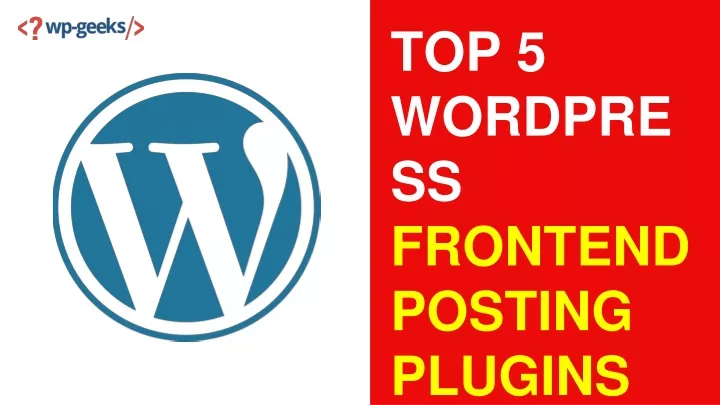 top 5 wordpress frontend posting plugins
