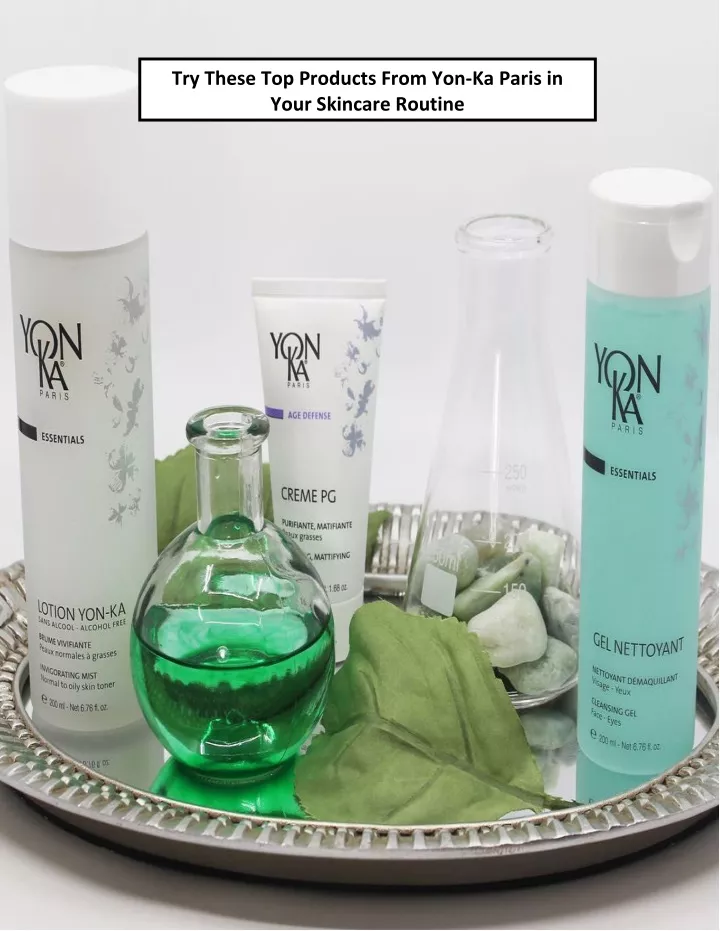 try these top products from yon ka paris in your
