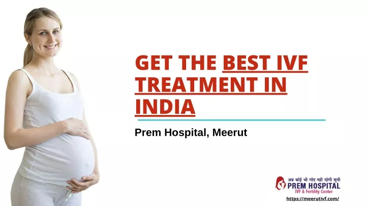 get the best ivf treatment in india