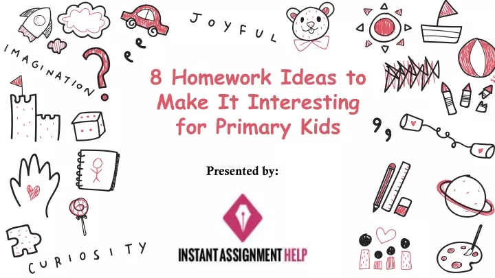 8 homework ideas to make it interesting