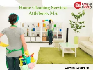 Home Cleaning Services Attleboro, MA | EasyGoPRO
