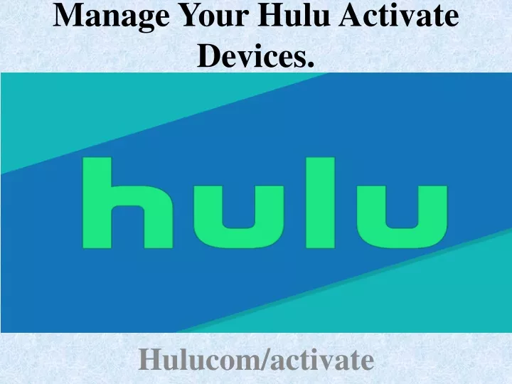 manage your hulu activate devices