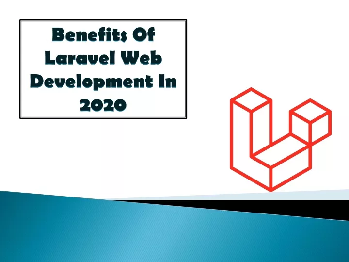 benefits of laravel web development in 2020