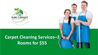 Carpet Cleaning Services–3 Rooms for $55