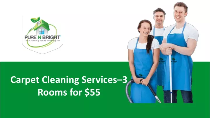 carpet cleaning services 3 rooms for 55