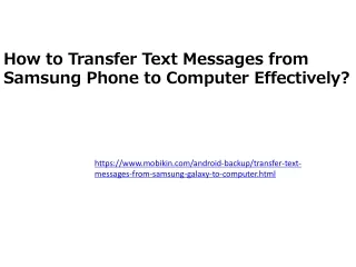 How to Transfer Text Messages from Samsung Phone to Computer Effectively?