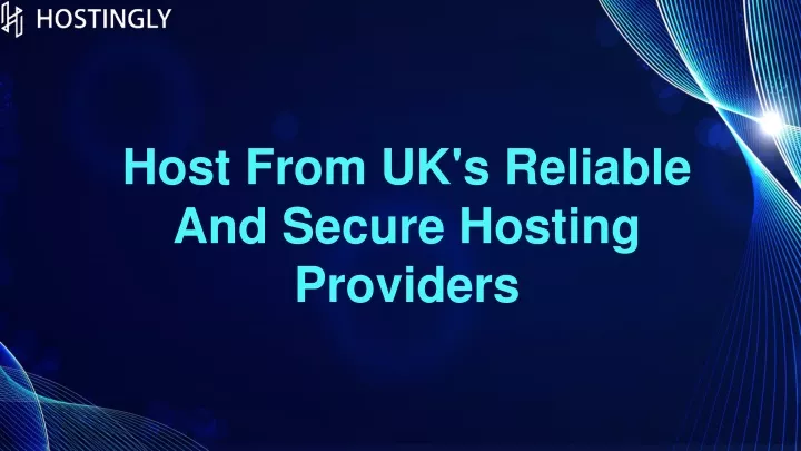 host from uk s reliable and secure hosting
