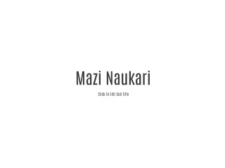 Mazi Naukari