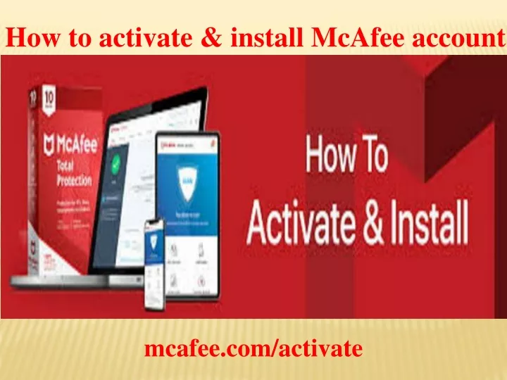 how to activate install mcafee account