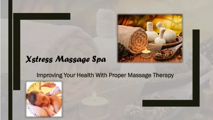 improving y our health with proper massage therapy