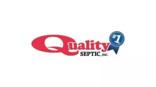 Septic Tank Plumbing & Drain Field Services  - Quality Septic Inc.