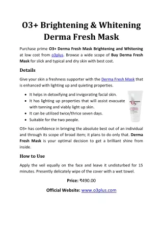 O3  Brightening and Whitening Derma Fresh Mask