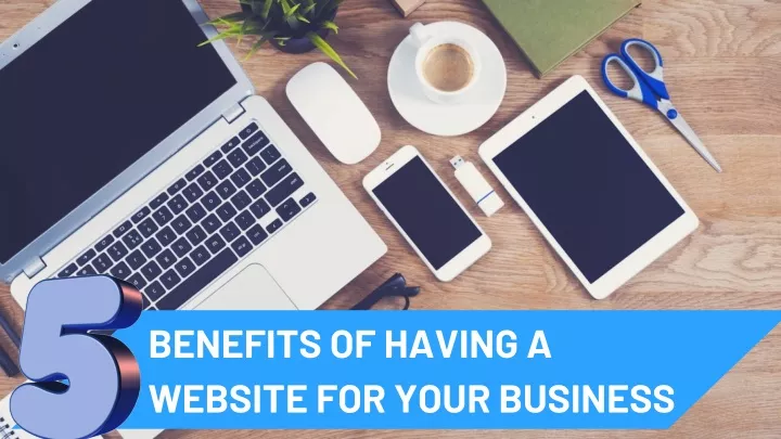 benefits of having a website for your business