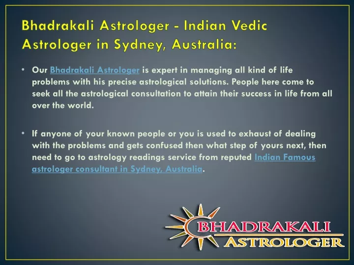 bhadrakali astrologer indian vedic astrologer in sydney australia