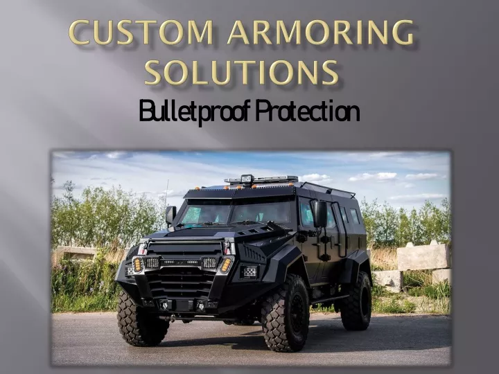 custom armoring solutions