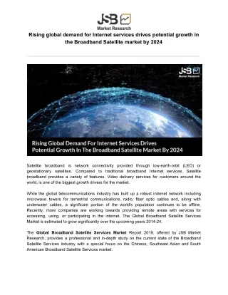 Rising global demand for Internet services drives potential growth in the Broadband Satellite market by 2024
