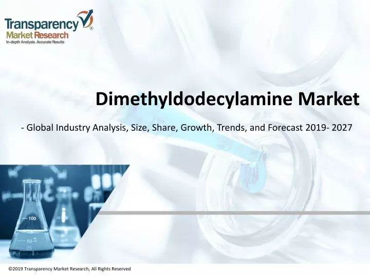 dimethyldodecylamine market