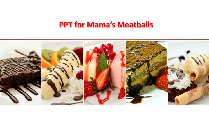 ppt for mama s meatballs