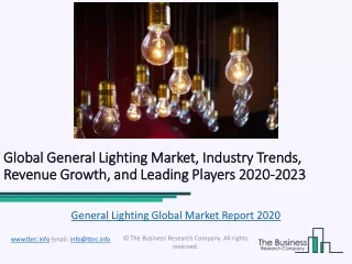Global General Lighting Market Report Trends, Growth and Revenue To 2023