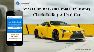 what can be gain from car history check