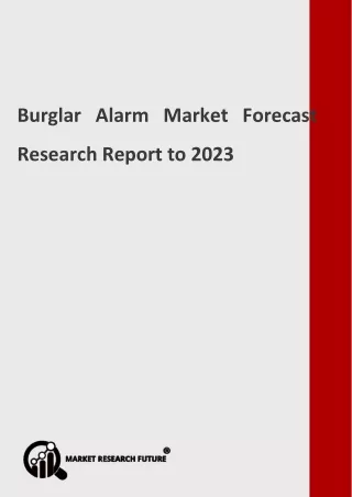 Burglar Alarm Market Forecast