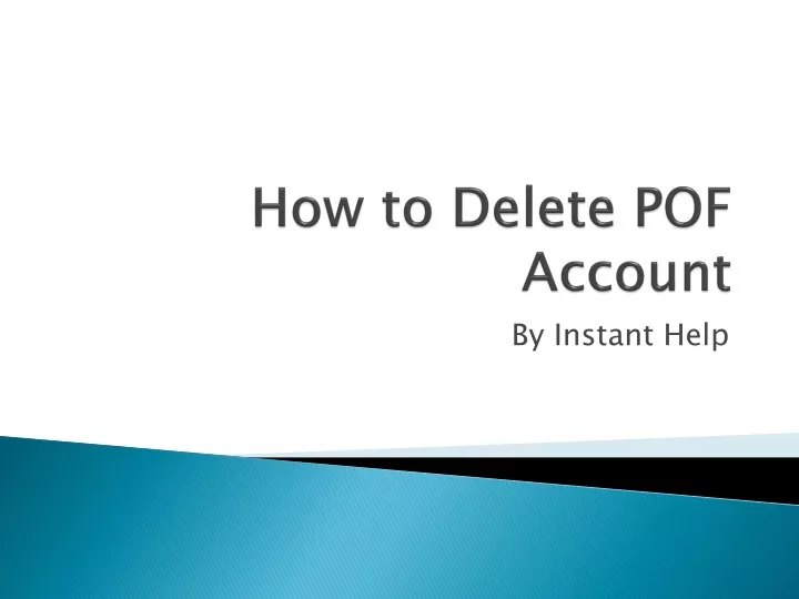 how to delete pof account