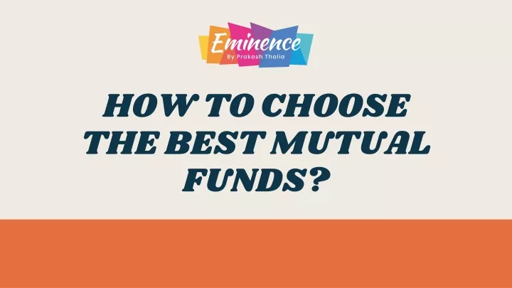 how to choose the best mutual funds