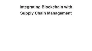 integrating blockchain with supply chain management