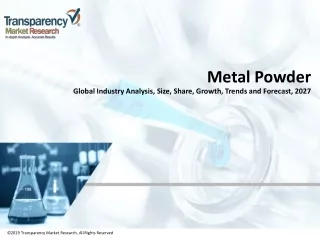 metal powder global industry analysis size share growth trends and forecast 2027
