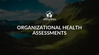 Organizational Health Assessments