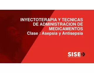 Asepsia y Antisepsia