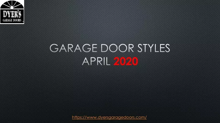 garage door styles april 2020