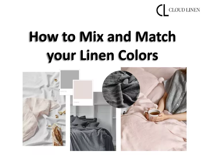 how to mix and match your linen colors