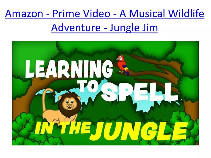 amazon prime video a musical wildlife adventure jungle jim