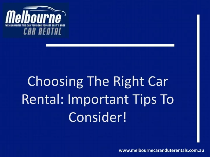 choosing the right car rental important tips