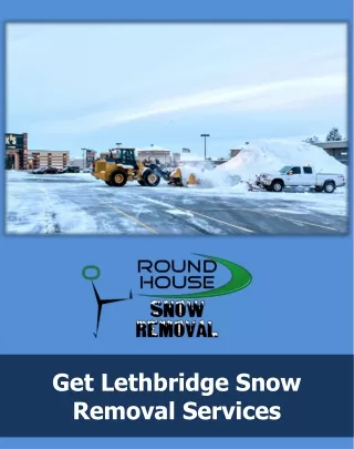 Get Lethbridge Snow Removal Services