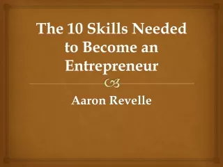 Aaron Revelle - 10 basic traits of successful entrepreneurs