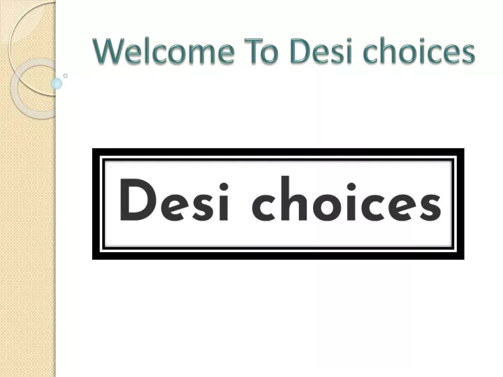 welcome to desi choices
