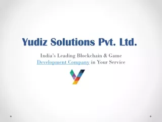 Leading Blockchain & Gam Company Ahmedabad, India – Yudiz Solutions Pvt. Ltd.