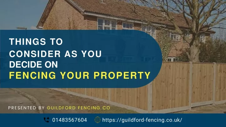 things to consider as you decide on fencing your