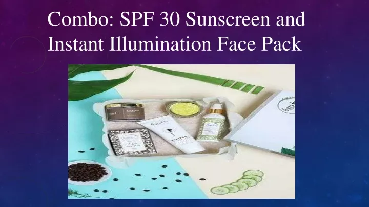 combo spf 30 sunscreen and instant illumination