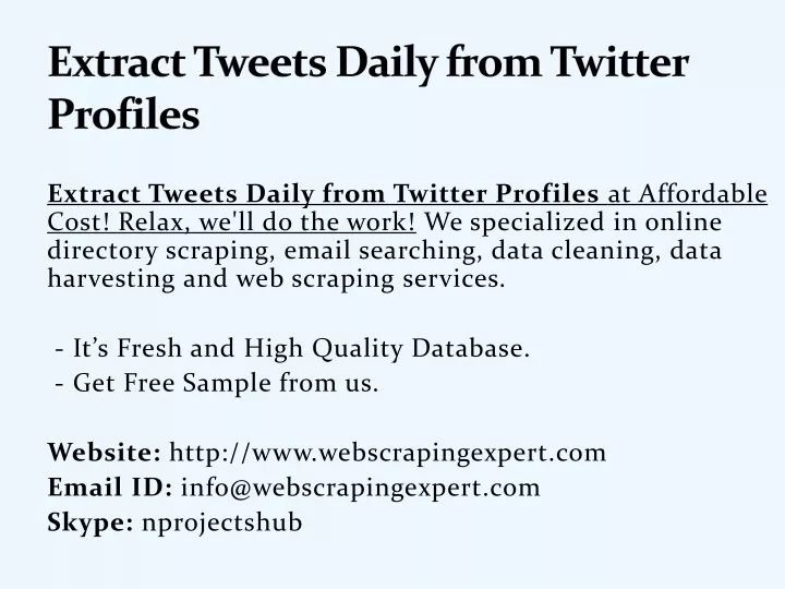 extract tweets daily from twitter profiles