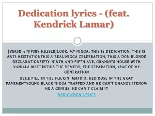 Dedication lyrics - (feat. Kendrick Lamar)