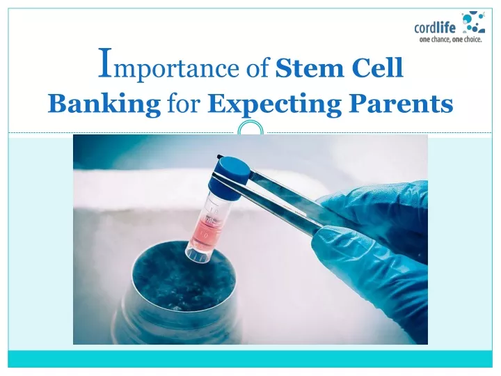 i mportance of stem cell banking for expecting parents