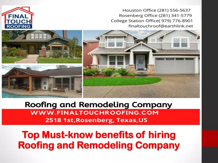 top must know benefits of hiring roofing and remodeling company