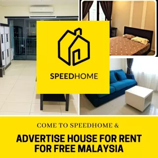 Advertise House For Rent For Free Malaysia At SPEEDHOME