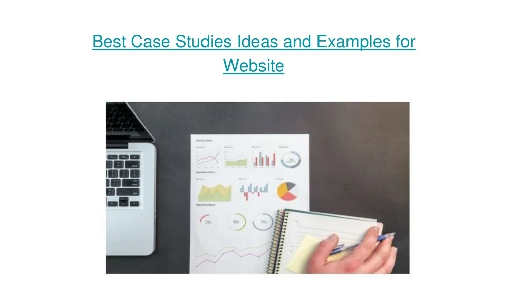 PPT - Best Case Studies Ideas and Examples for Website PowerPoint ...