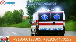 Top Road Ambulance Service in Ranchi and Dhanbad by Medivic Ambulance at Low Cost