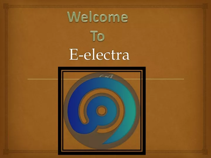 welcome to e electra